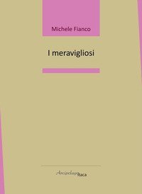 I meravigliosi