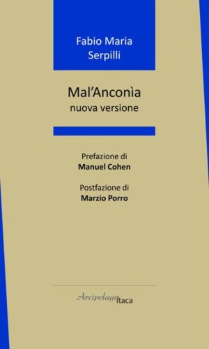 Mal'Ancon&igrave;a. Nuova versione