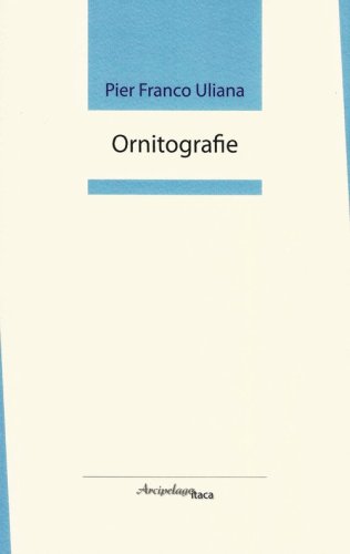 Ornitografie. Premio &laquo;Arcipelago Itaca&raquo; per una raccolta inedita di versi