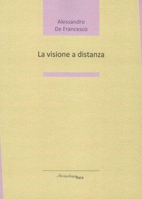 La visione a distanza