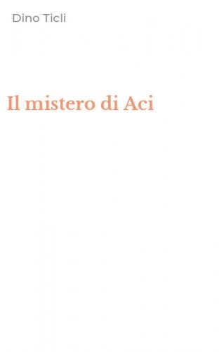Il mistero di Aci