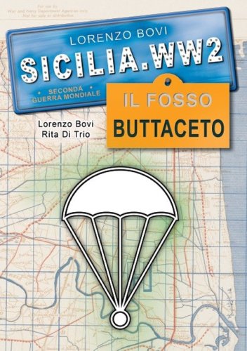 Sicilia. WW2 seconda guerra mondiale. Foto inedite. Il fosso Buttaceto. La battaglia di Catania