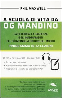 A scuola di vita da Og Mandino