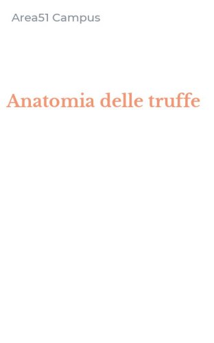 Anatomia delle truffe