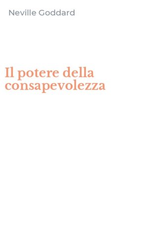 Il potere della consapevolezza