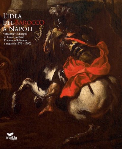 L'idea del Barocco a Napoli