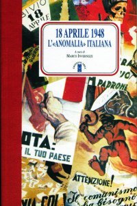 18 aprile 1948. L'anomalia italiana