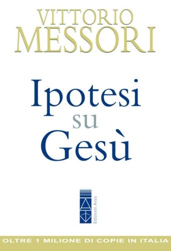 Ipotesi su Ges&ugrave;