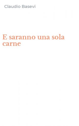 E saranno una sola carne
