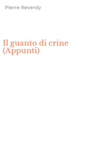Il guanto di crine (Appunti)