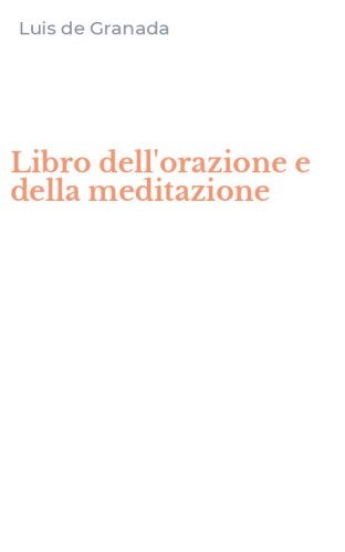 Libro dell'orazione e della meditazione