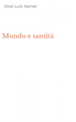 Mondo e santit&agrave;