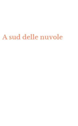 A sud delle nuvole