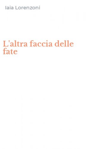 L'altra faccia delle fate