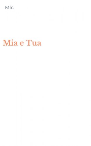Mia e Tua