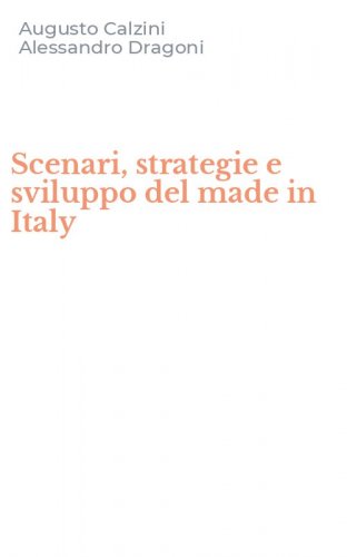 Scenari, strategie e sviluppo del made in Italy