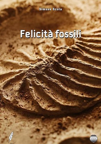 Felicit&agrave; fossili