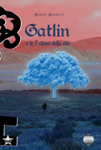 Gatlin e le 7 chiavi della vita