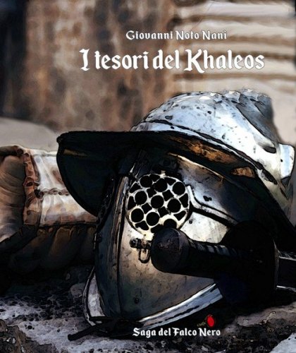 I tesori del Khaleos. Saga del Falco Nero