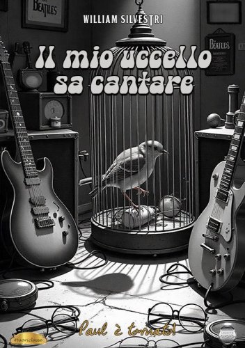 Il mio uccello sa cantare