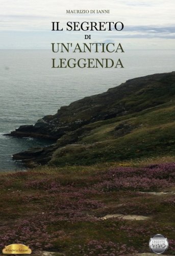 Il segreto di un'antica leggenda