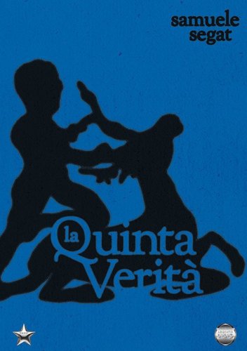 La quinta verit&agrave;