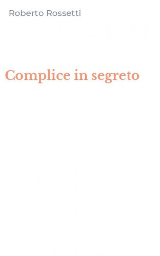 Complice in segreto