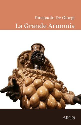 La grande armonia. La terapia musicale in Magna Grecia e il tarantismo: eternit&agrave; e bellezza