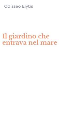 Il giardino che entrava nel mare