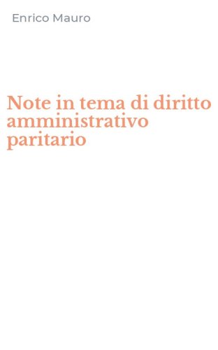 Note in tema di diritto amministrativo paritario