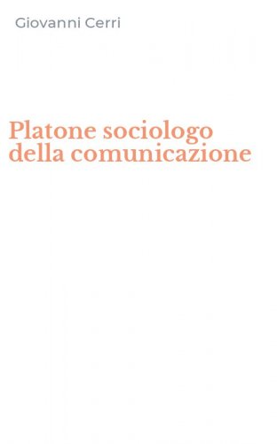 Platone sociologo della comunicazione