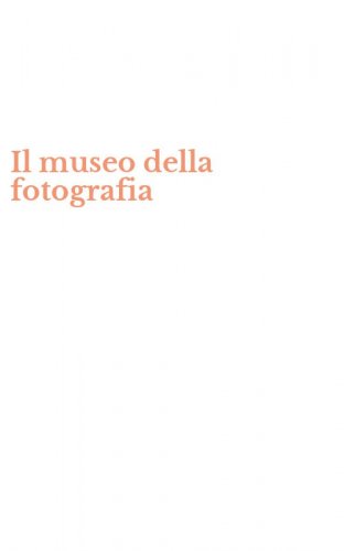 Il museo della fotografia