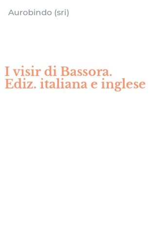I visir di Bassora. Ediz. italiana e inglese