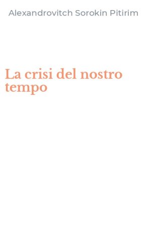 La crisi del nostro tempo