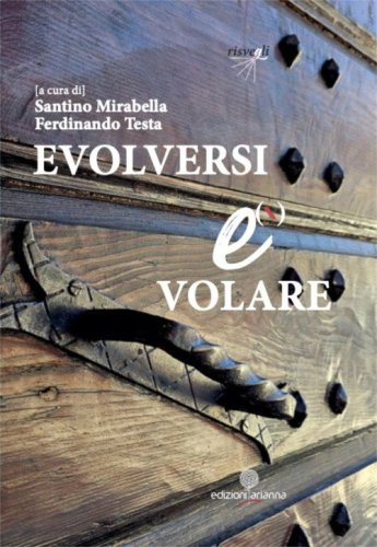 Evolversi &egrave; volare