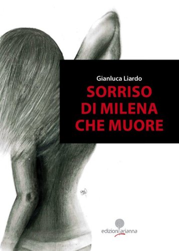 Sorriso di Milena che muore