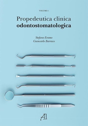 Propedeutica Clinica Odontostomatologica