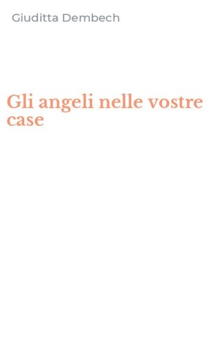 Gli angeli nelle vostre case