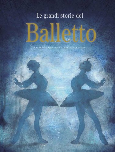 Le grandi storie del balletto
