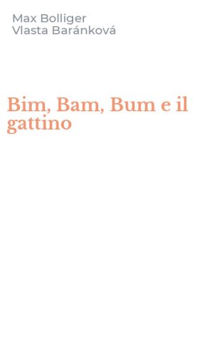 Bim, Bam, Bum e il gattino