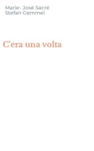 C'era una volta