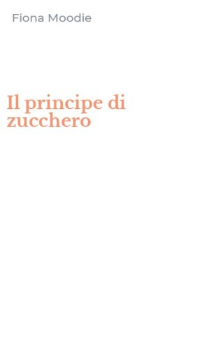 Il principe di zucchero