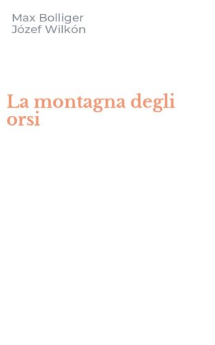 La montagna degli orsi