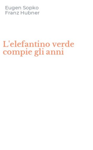 L'elefantino verde compie gli anni
