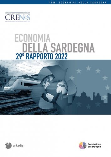 Economia della Sardegna. 29&deg; Rapporto 2022