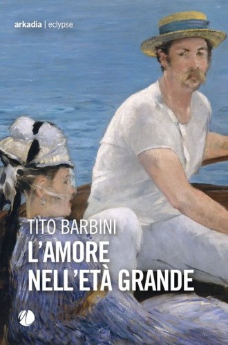 L'amore nell'et&agrave; grande