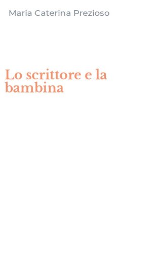 Lo scrittore e la bambina