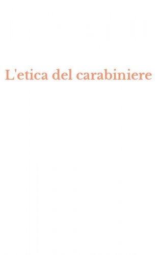 L'etica del carabiniere