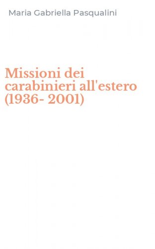 Missioni dei carabinieri all'estero (1936-2001)