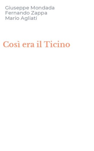 Cos&igrave; era il Ticino
